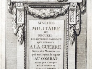 Marine Militaire, ou Recueil des Differens Vaisseaux qui Servent à la Guerre, Nicolas-Marie Ozanne, Paris: Chez l’auteur, [1762?]