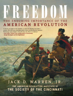 Freedom: The Enduring Importance of the American Revolution - The